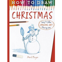 How To Draw Christmas by Mark Bergin Paperback Book