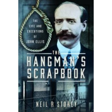 The Hangmans Scrapbook by Neil R Storey Hardcover Book