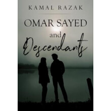 Omar Sayed and Descendants by Kamal Razak Paperback Book
