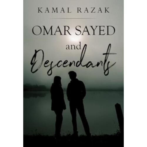 Omar Sayed and Descendants by Kamal Razak Paperback Book