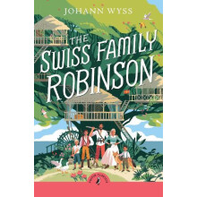 The Swiss Family Robinson by J. D. Wyss Paperback Book