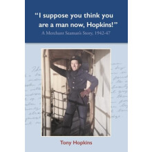 I suppose you think you are a man now Hopkins by Tony Hopkins Hardcove