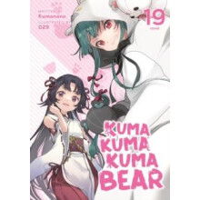 Kuma Kuma Kuma Bear Light Novel Vol. 19 by Kumanano Paperback Book