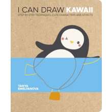 I Can Draw Kawaii by Tanya Emelyanova Paperback Book