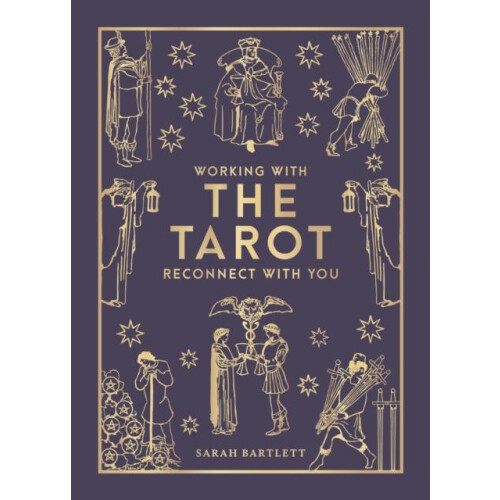 Working with the Tarot by Sarah Bartlett Hardcover Book