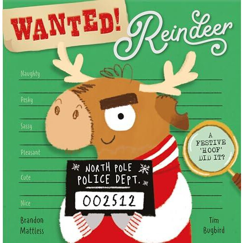 Wanted Reindeer by Tim Bugbird Paperback Book