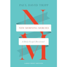 New Morning Mercies by Paul David Tripp Hardcover Book