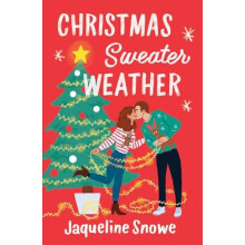 Christmas Sweater Weather by Jaqueline Snowe Paperback Book