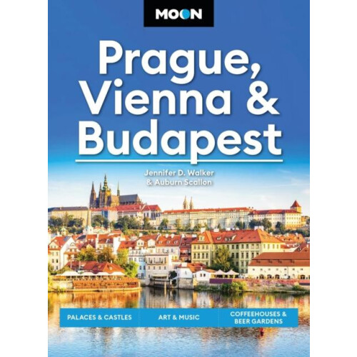 Moon Prague Vienna amp Budapest 3rd Edition Revised by Jennifer D. Wal