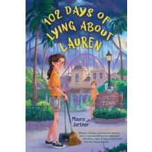 102 Days of Lying About Lauren by Maura Jortner Paperback Book