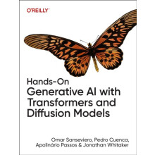HandsOn Generative AI with Transformers and Diffusion Models by Jonath
