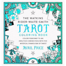 The Watkins RiderWaiteSmith Tarot Coloring Book by Avril Price Paperba