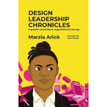 Design Leadership Chronicles by Marzia Arico Paperback Book