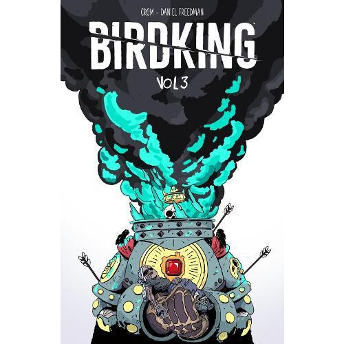 Birdking Volume 3 by Daniel Freedman Paperback Book