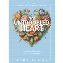 An Untroubled Heart by Kara Stout Hardcover Book