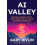 AI Valley by Gary Rivlin Hardcover Book 1