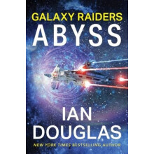 Galaxy Raiders Abyss by Ian Douglas Paperback Book