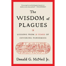 The Wisdom of Plagues by McNeil Donald G. Jr. Paperback Book