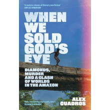 When We Sold Gods Eye by Alex Cuadros Hardcover Book
