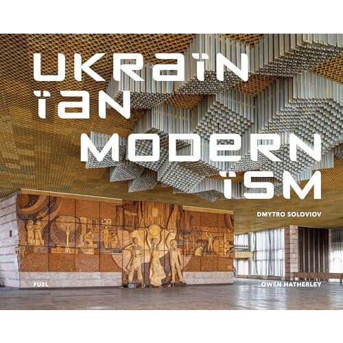 Ukrainian Modernism by FUEL Hardcover Book