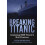 Breaking Titanic by Eugene Nesmeyanov Hardcover Book 1