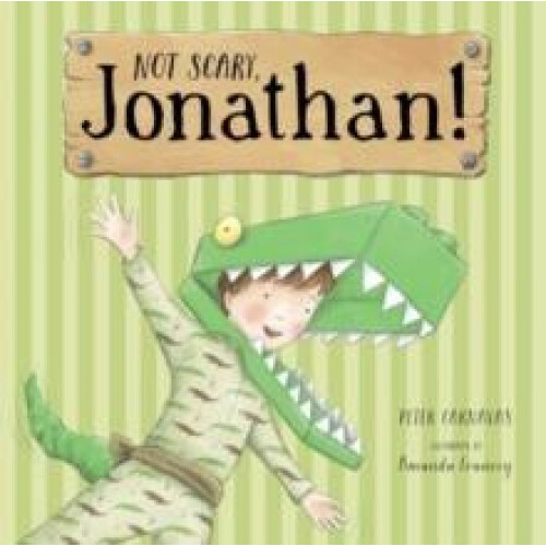 Not Scary Jonathan by Peter Carnavas Paperback Book
