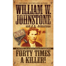 Forty Times a Killer by J.A. Johnstone Paperback Book
