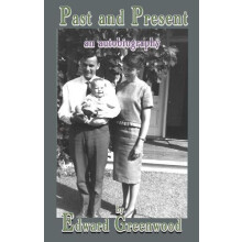 Past and Present by Edward Greenwood Paperback Book