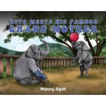 Buto Meets His Famous Grand Mother by Manny Agah Paperback Book