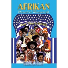 Afrikan Ancestral Manuscript by Unblind Tibbin M.A Paperback Book
