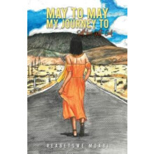 May to May My Journey to Selflove with God by Reabetswe Moabi Paperbac