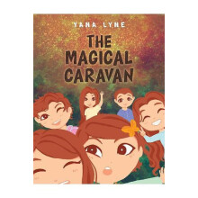 The Magical Caravan by Yana Lyne Paperback Book