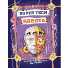 Super Tech Robots by Clive Gifford Paperback Book