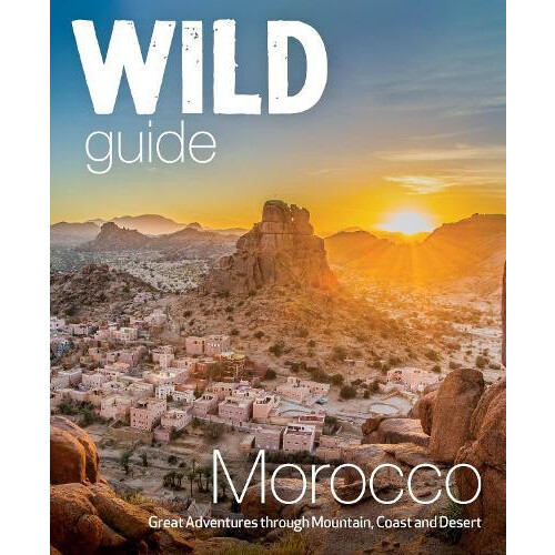 Wild Guide Morocco by Danny Weller Paperback Book