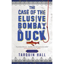 The Case of the Elusive Bombay Duck by Tarquin Hall Hardcover Book