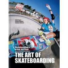 The Art of Skateboarding by Stephane Madoeuf Hardcover Book