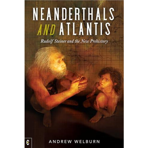 Neanderthals and Atlantis by Andrew Welburn Paperback Book