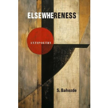 Elsewhereness by Saladdin Bahozde Paperback Book