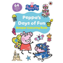 Peppa Pig Peppas Days of Fun Bumper Colouring Book by Peppa Pig Paperb