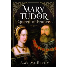 Mary Tudor by Amy McElroy Hardcover Book