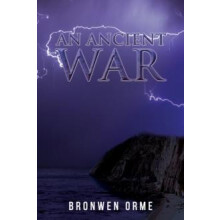 An Ancient War by Bronwen Orme Paperback Book