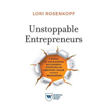 Unstoppable Entrepreneurs by Lori Rosenkopf Paperback Book
