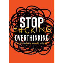 Stop Fcking Overthinking by Editors of Chartwell Books Paperback Book