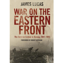 War on the Eastern Front by James Lucas Paperback Book