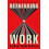 Rethinking Work by Rishad Tobaccowala Hardcover Book 1