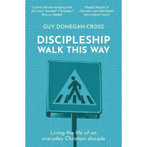 Discipleship Walk This Way by Guy DoneganCross Paperback Book