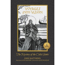 Voyages with the Celtic Saints by John Matthews Hardcover Book