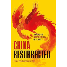 China Resurrected by FransPaul van der Clingendael Institute Putten Pa