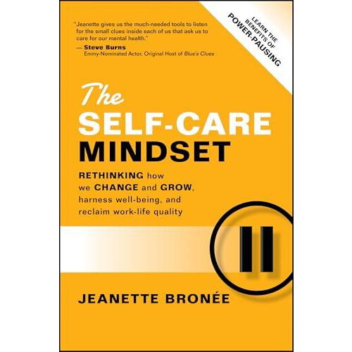 The SelfCare Mindset by Jeanette Bronee Paperback Book
