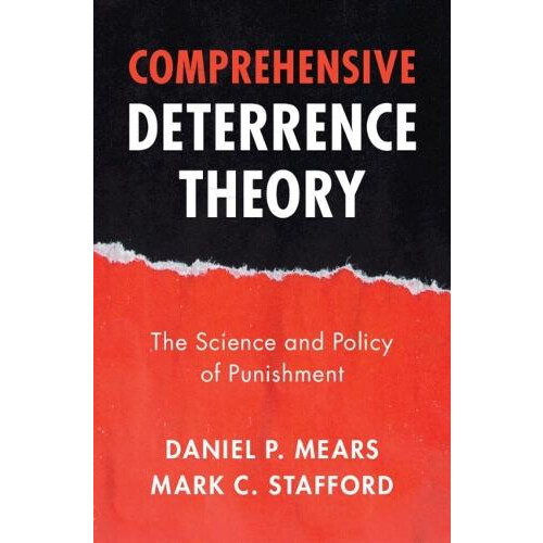 Comprehensive Deterrence Theory by Stafford Mark C. Texas State Univer